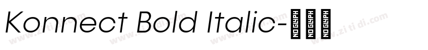 Konnect Bold Italic字体转换